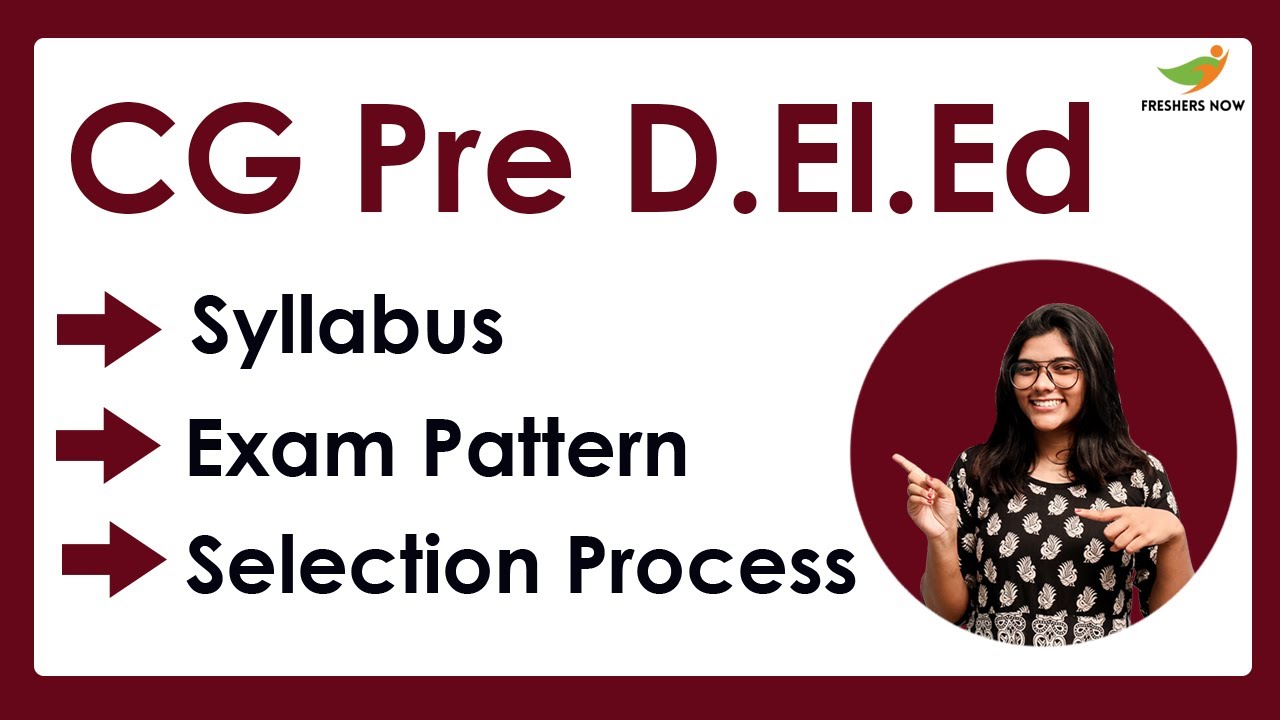 CG Pre D.El.Ed Syllabus & Exam Pattern 2022-2023