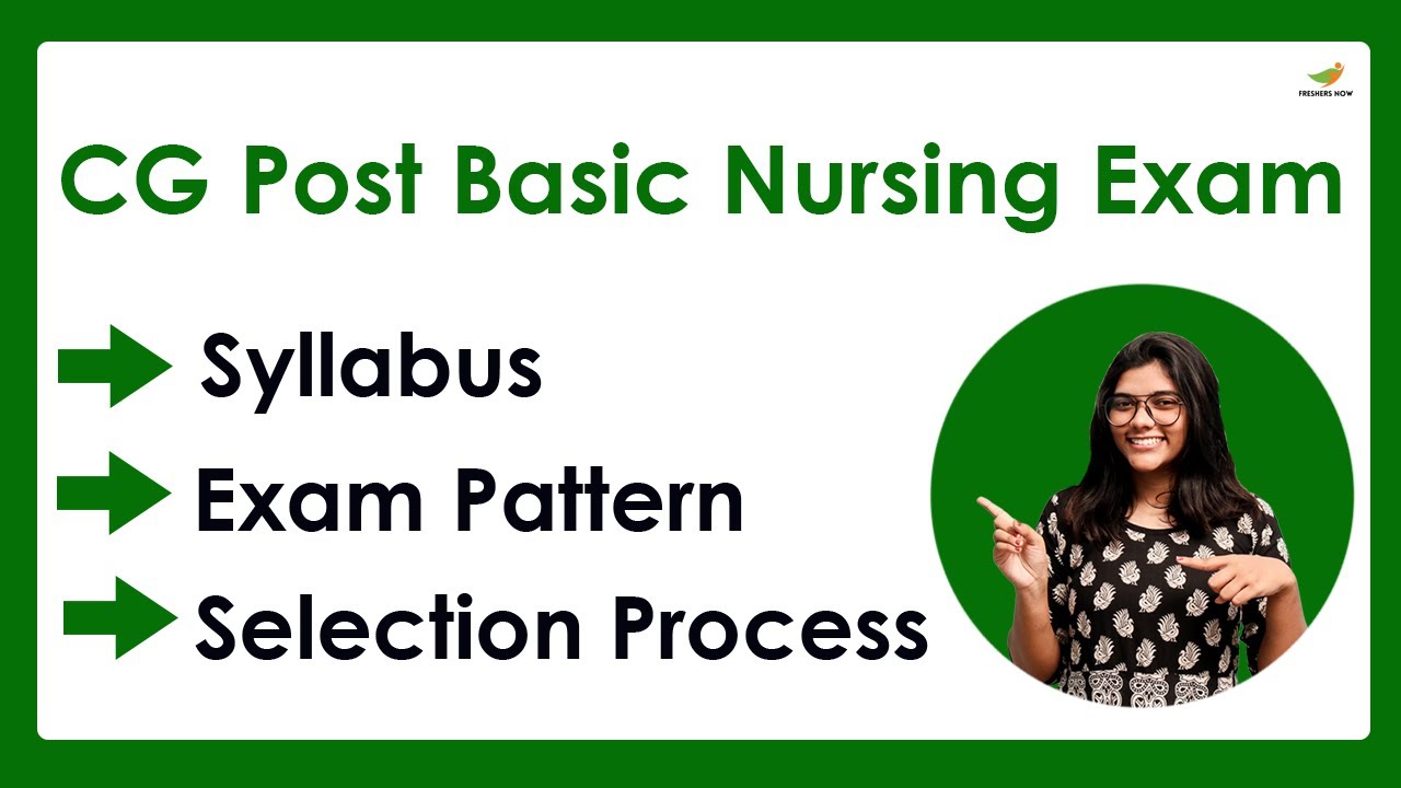 CG Post Basic Nursing Syllabus & Exam Pattern 2022-2023
