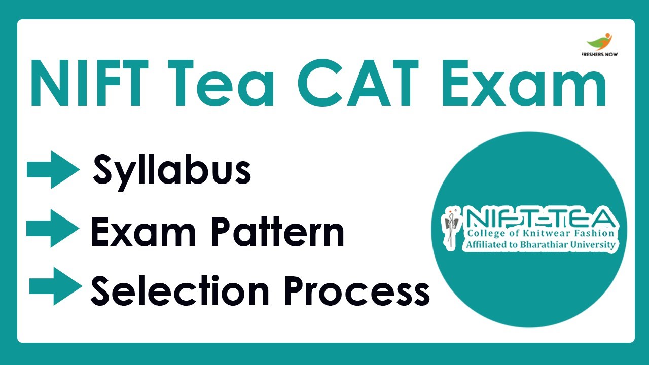 NIFT Tea Syllabus 2023 | Exam Pattern for NIFT TEA Admission Test 2023