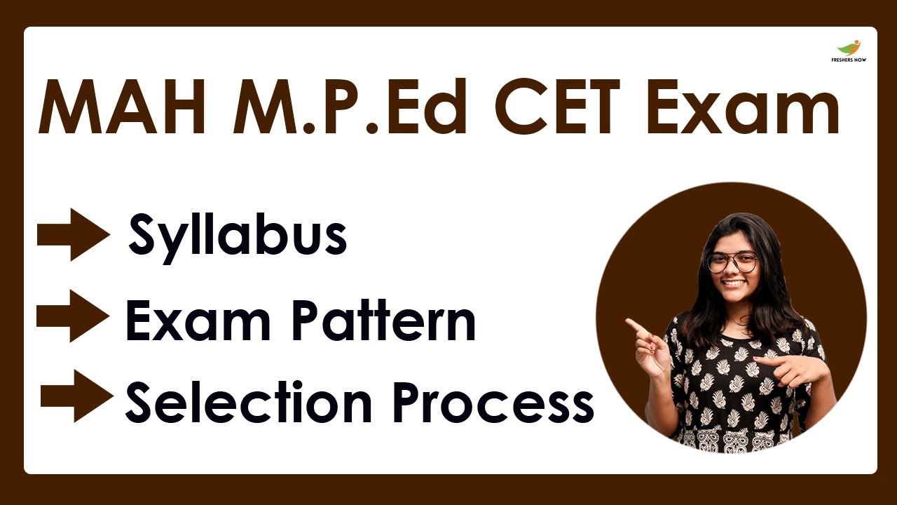 MAH M.P.Ed CET Syllabus & Exam Pattern 2022-2023