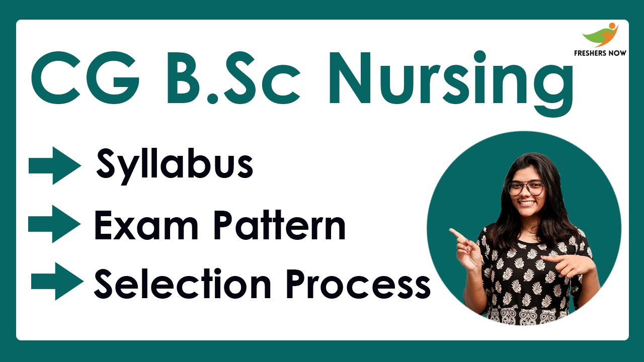 CG B.Sc Nursing Syllabus & Exam Pattern 2022-2023
