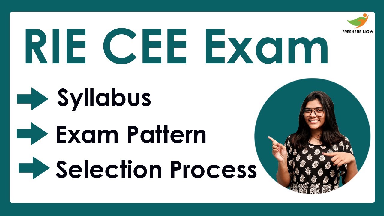 RIE CEE Syllabus & Exam Pattern 2022-2023 (Language Proficiency, Teaching Aptitude, Reasoning)