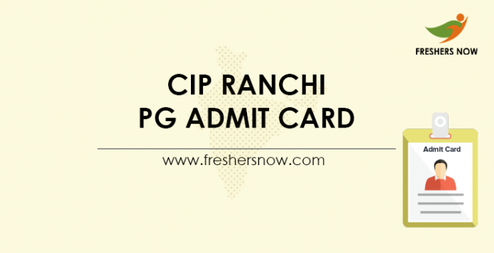 CIP Ranchi PG Admit Card