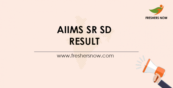 AIIMS SR SD Result