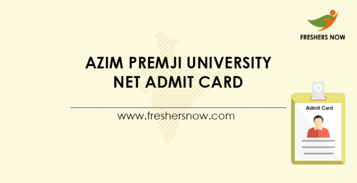 Azim Premji University NET Admit Card