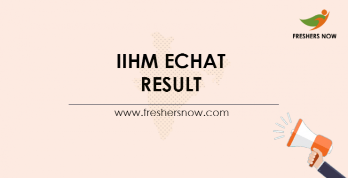 IIHM eCHAT Result