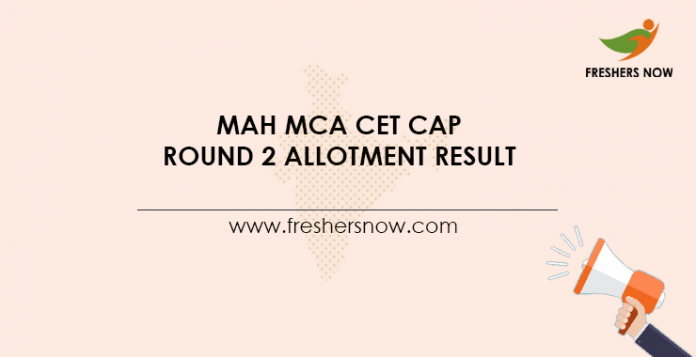 MAH MCA CET CAP Round 2 Allotment Result