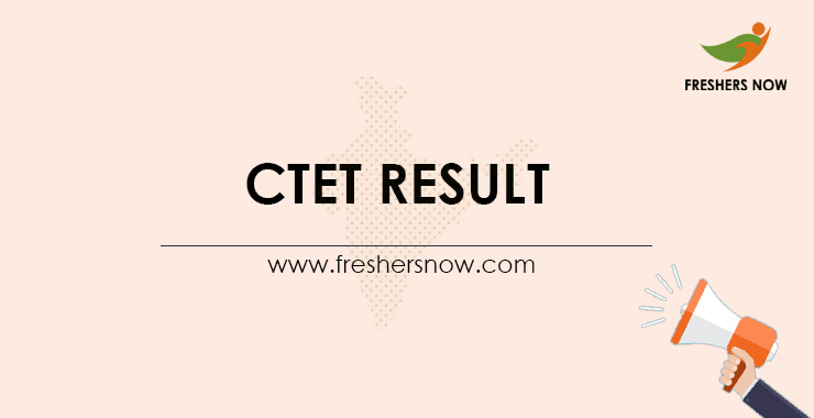 Ctet Result 2021 Central Teacher Eligibility Test Cut Off Merit List