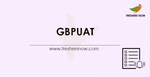 GBPUAT 2024 | Application Form (Extended), Exam Date, Eligibility