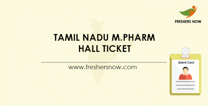 Tamil Nadu M.Pharm Hall Ticket