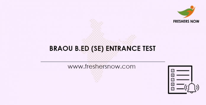 BRAOU B.Ed (SE) Entrance Test