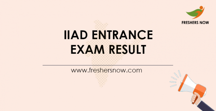 IIAD Entrance Exam Result