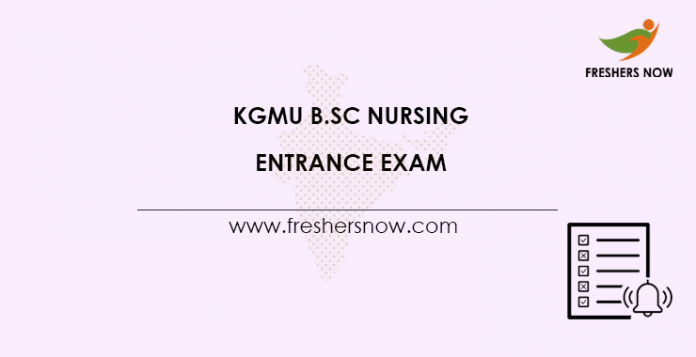 KGMU B.Sc Nursing Entrance Exam