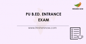 Pu B.ed. Entrance Exam 2023 