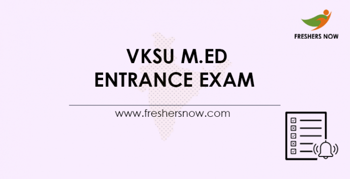 VKSU M.Ed Entrance Exam