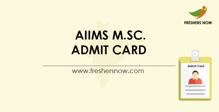 AIIMS-M.Sc.-Admit-Card