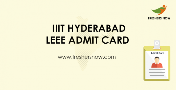 IIIT-Hyderabad-LEEE-Admit-Card