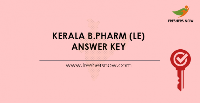 Kerala B.Pharm (LE) Answer Key