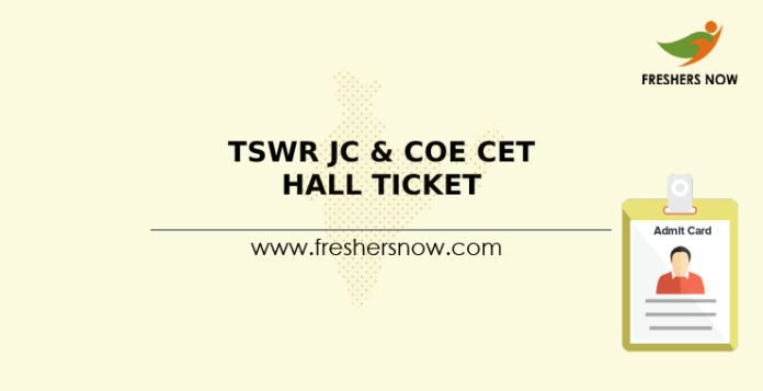 TSWR JC & COE CET Hall Ticket