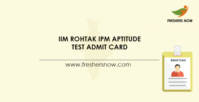 IIM-Rohtak-IPM-Aptitude-Test-Admit-Card (1)