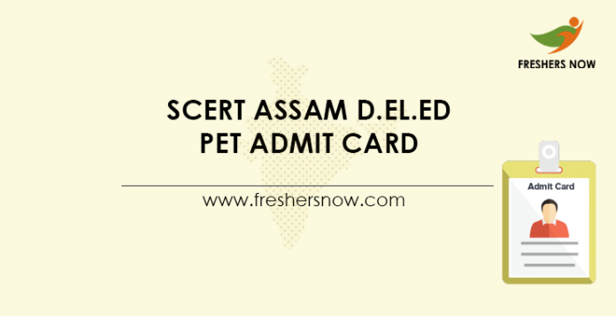 SCERT-Assam-D.El.Ed-PET-Admit-Card