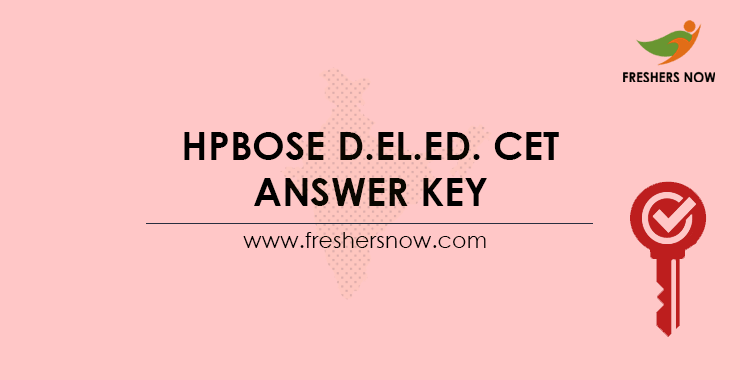 HPBOSE D.El.Ed. CET Answer Key 2021 PDF (Out) | Objections