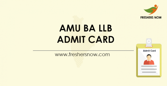 AMU BA LLB Admit Card