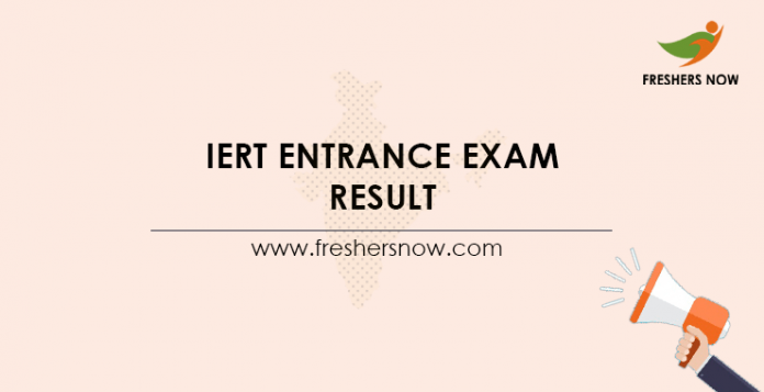 IERT Entrance Exam Result