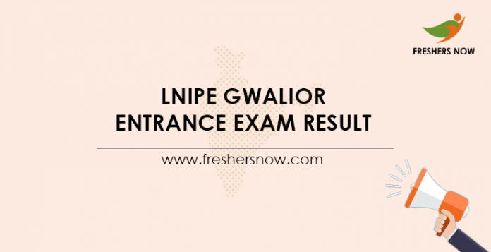 LNIPE-Gwalior-Entrance-Exam-Result