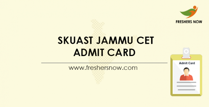 SKUAST Jammu CET Admit Card