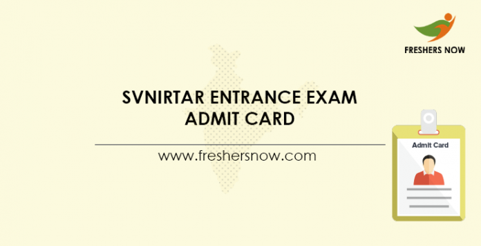 SVNIRTAR-Entrance-Exam-Admit-Card