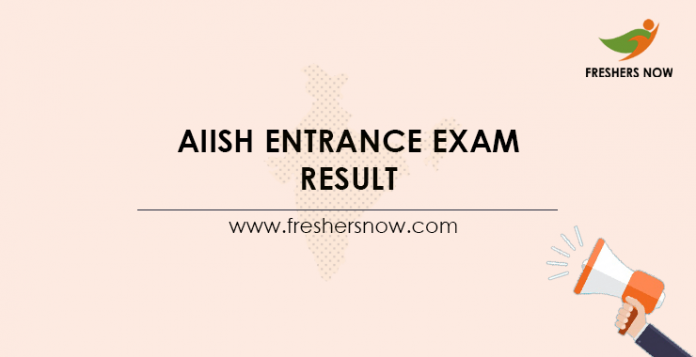 AIISH Entrance Exam Result