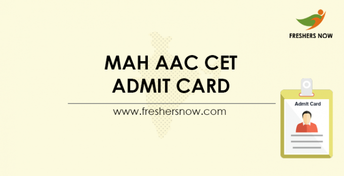 MAH AAC CET Admit Card