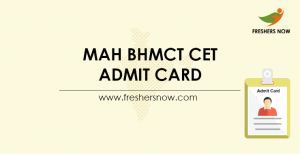 MAH B.HMCT CET Admit Card 2024 | Exam Date