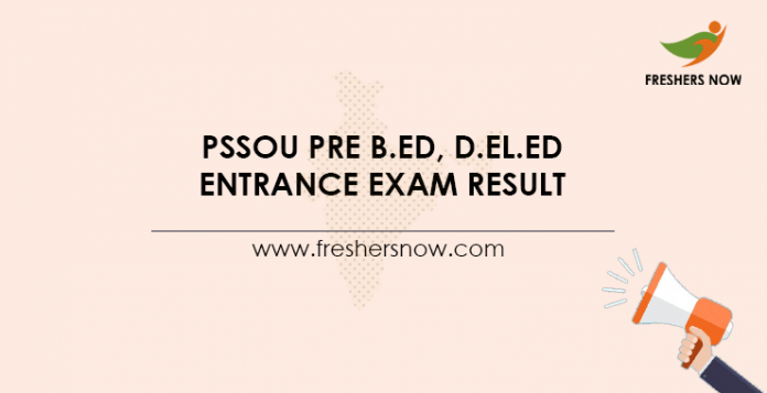 PSSOU Pre B.Ed Entrance Exam Result