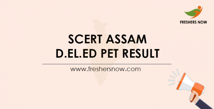 SCERT Assam D.El.Ed PET Result