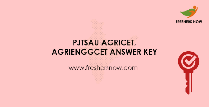 PJTSAU AGRICET & AGRIENGGCET Answer Key