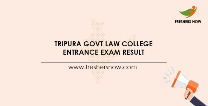 Tripura Govt Law College Entrance Exam Result