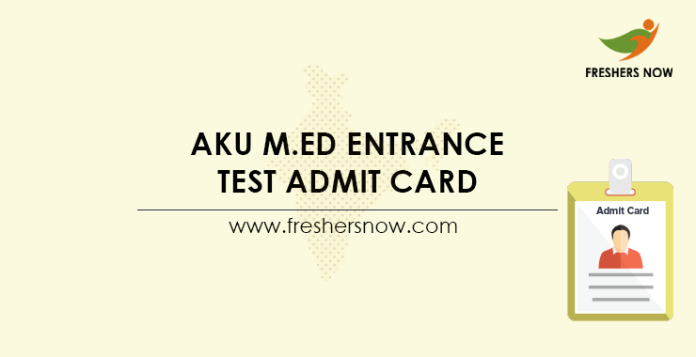 AKU M.Ed Entrance Test Admit Card