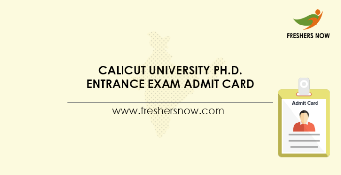 Calicut University Ph.D. Entrance Exam Admit Card