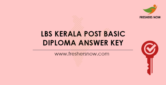 LBS Kerala Post Basic Diploma Answer Key