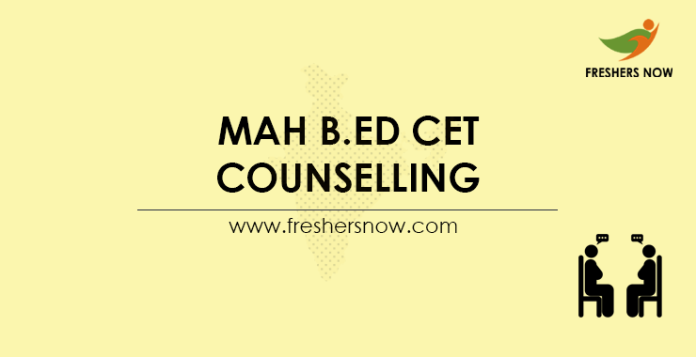 MAH B.Ed CET Counselling