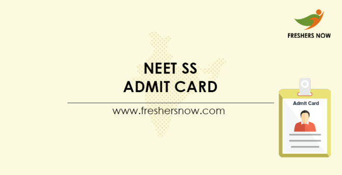 NEET SS Admit Card