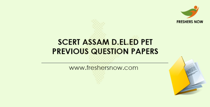 SCERT Assam D.El.Ed PET Previous Question Papers