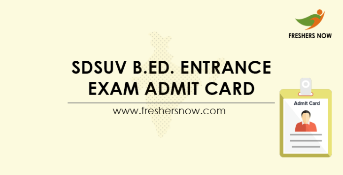 SDSUV B.Ed. Entrance Exam Admit Card