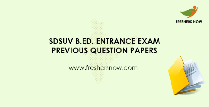 SDSUV B.Ed. Entrance Exam Previous Question Papers