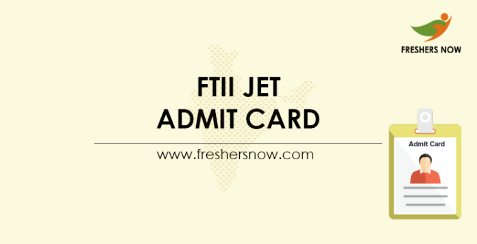 FTII JET Admit Card