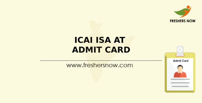 ICAI ISA AT Admit Card