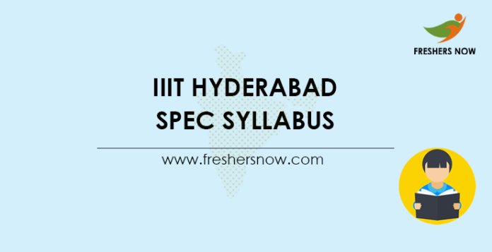 IIIT Hyderabad SPEC Syllabus