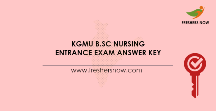 KGMU B.Sc Nursing Entrance Exam Answer Key